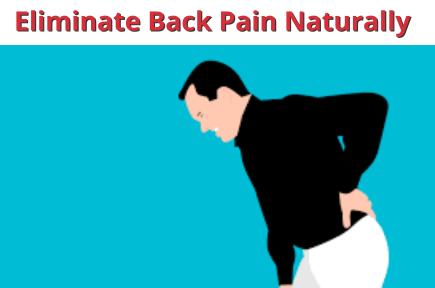 Eliminate Back Pain Naturally